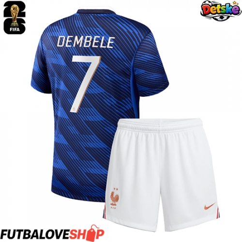 Dres Francúzsko Ousmane Dembele #7 Domáci pre deti MS 2026 Krátky Rukáv (+ trenírky)